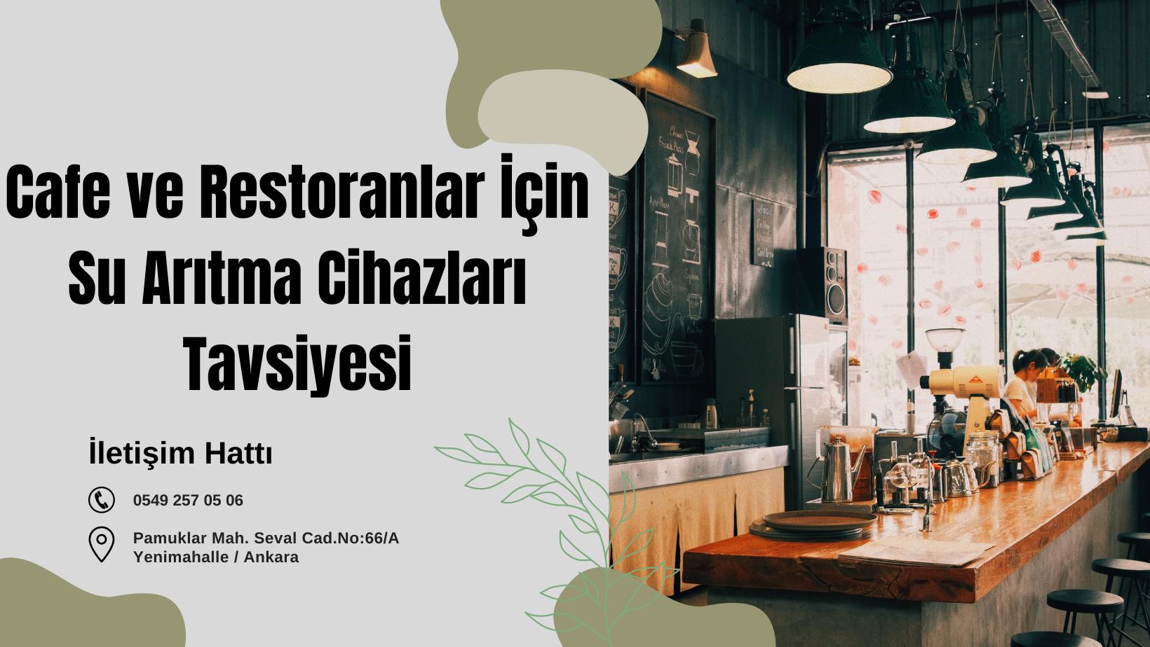 Cafe ve Restoranlar İçin Su Arıtma Cihazları Tavsiyesi